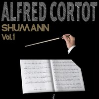 Carnaval, Op.9, Coquette: vivo - Alfred Cortot & Роберт Шуман