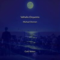 Going Around - Valhalla Orquestra & Michael Bremen