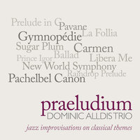 Prelude No. 1 in C Major - Dominic Alldis Trio & Johann Sebastian Bach