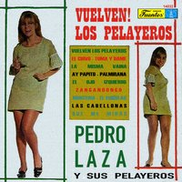 Toma y Dame - Pedro Laza Y Sus Pelayeros