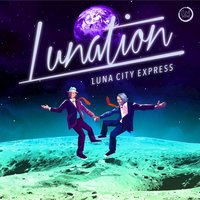 Feel - Luna City Express & Desney Bailey