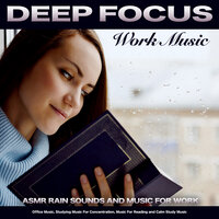 Background Concentration Music - Concentration Music for Work & Work Music & Study Music & Sounds