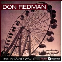 We Don't Know from Nothin' - Don Redman