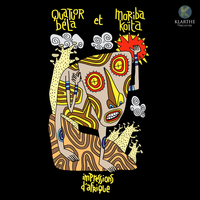 Impressions d'Afrique: III. - Quatuor Béla & Moriba Koita