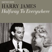 Man with the Blues - Harry James