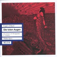 "Die Toten Augen", Handlung: Licht! Licht! Überall Licht! (Myrtocle, Arsinoe, Stimme aus dem Brunnen) - Eugen d'Albert & Lore Paul & Radio Sinfonieorchester Stuttgart & Marianne Sauer & Marianne Stchech