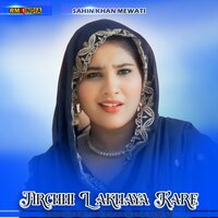 Tirchhi Lakhaya Kare - Sahin Khan Mewati & Waseem Dehangal