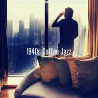 Tremendous Workcations - 1940s Coffee Jazz