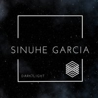Dark Light - Sinuhe Garcia