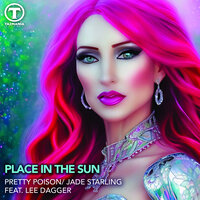Place In The Sun - Pretty Poison & Jade Starling & Lee Dagger