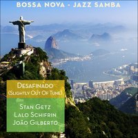 Desafinado - João Gilberto & Antonio Carlos Jobim