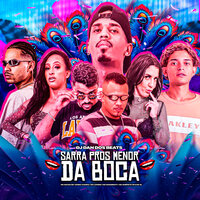 Sarra Pros Menor da Boca - Mc Lovera & MC ZL & Mc Surfista SP & Mc Natan SB & dj dan dos beats & MC MASSERATY