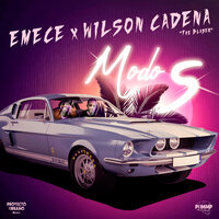 Modo S - Emecê & Wilson Cadena "The Blazer" & PUMMP