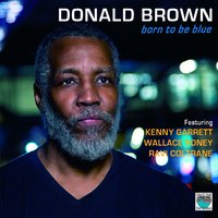 Take My Breath Away - Donald Brown & Kenny Garrett
