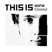 Coconut - Sander Kleinenberg & NSFW