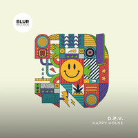 Happy House - D.P.V.