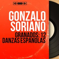 12 Danzas Españolas: No. 12, Bolero - Gonzalo Soriano & Энрике Гранадос