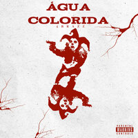 Água Colorida - 4brazz & GuerraOreal