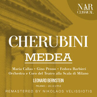 Medea, ILC 30, Act III: "Neris, che hai fatto" (Medea, Neris) - Orchestra del Teatro alla Scala & Leonard Bernstein & Maria Callas & Fedora Barbieri & Луиджи Керубини