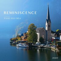REMINISCENCE - Jeddy