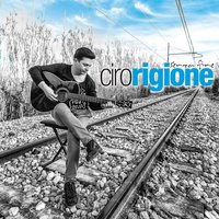 E poi vedrai - Ciro Rigione