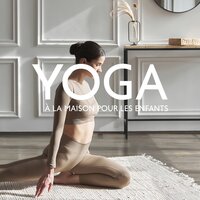 Par la Rivière - Yoga Music Kids Masters