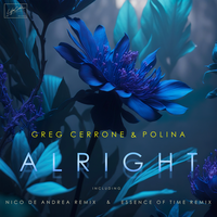 Alright - Nico de Andrea Remix - Greg Cerrone & POLINA & Nico De Andrea
