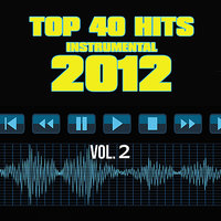 Need You Now - Top 40 Hits & I Need You