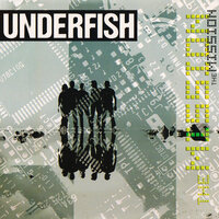 The Mission - Underfish