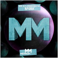 Apora - Moe Aly & Robin Hustin