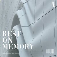 REST ON MEMORY  [Prod. SIM2] - Claire Hau & Austn & Holmsted & Owler