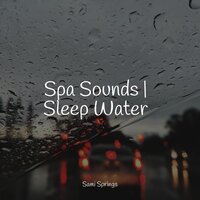 Lapping Waves - Deep Sleep & Nature Sounds & Rain and Nature