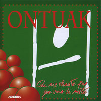 Maman n'veut pas - Ontuak