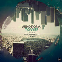 Tower - AudioStorm & Coskun Yorulmaz