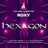 Hexagon - The Ride Committee & Roxy