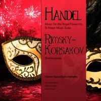 Music for the Royal Fireworks, HWV 351: III. Largo alla siciliana - Vienna State Opera Orchesta & Edmond Appia & Felix Prohaska & Георг Фридрих Гендель