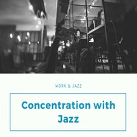 Work - Work & Jazz