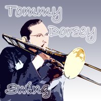 Little Girl - Tommy Dorsey And His Orchestra