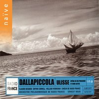 Ulisse, Act II, Scene 2: Itaca - Orchestre Philharmonique de Radio France & Ernest Bour & Claudio Desderi & Chœur de Radio France & Denise Boitard & Ernest Bour, Claudio Desderi, Louis Hagen-William, Denise Boitard, Chœur de Radio France, Orchestre philharmonique de Radio France