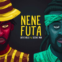 Nene Futa - Beenie Man & Little Lion Sound & Safa Diallo