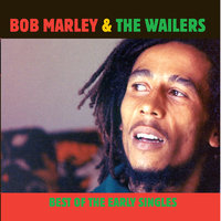 The Axe Man - Bob Marley & The Wailers