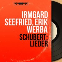 Mignon, D. 321 - Irmgard Seefried & Франц Шуберт