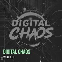 Digital Chaos - Sven Erler