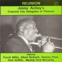 Shine - "Punch" Miller & Albert Burbank & Sammy Penn & Dick Griffith & "Mouldy Dick" McCarthy & Jimmy Archey's Crescent City Delegates of Pleasure