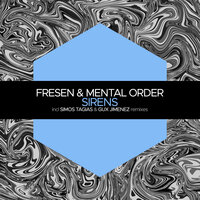 Sirens - Fresen & Mental Order