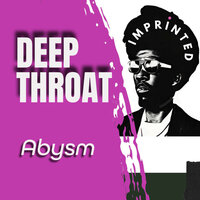 Can't wait to party - Deep Throat
