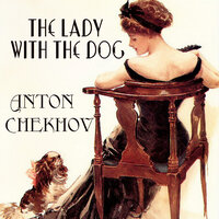 Anton Chekhov. «The Lady with the Dog». #3 - Mark Bowen