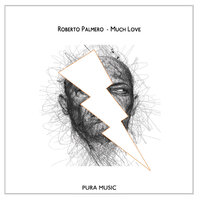 Much Love - Roberto Palmero