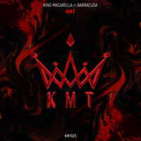 K.M.T - King Macarella & Barracuda