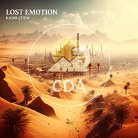 Lost Emotion - Kadir Çetin & Deep House Cafe De Anatolia Music